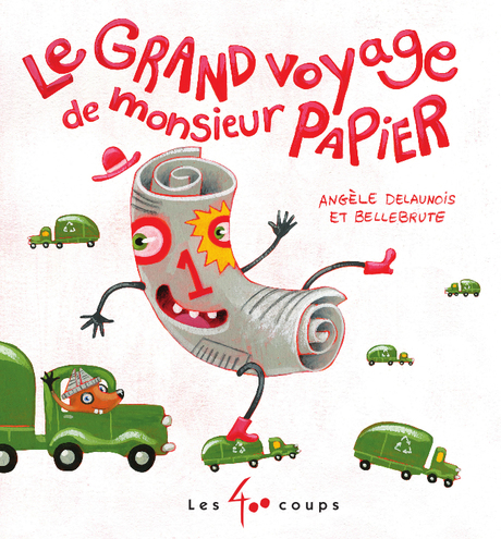 Grand voyage de monsieur Papier, Le - Éditions les 400 coups